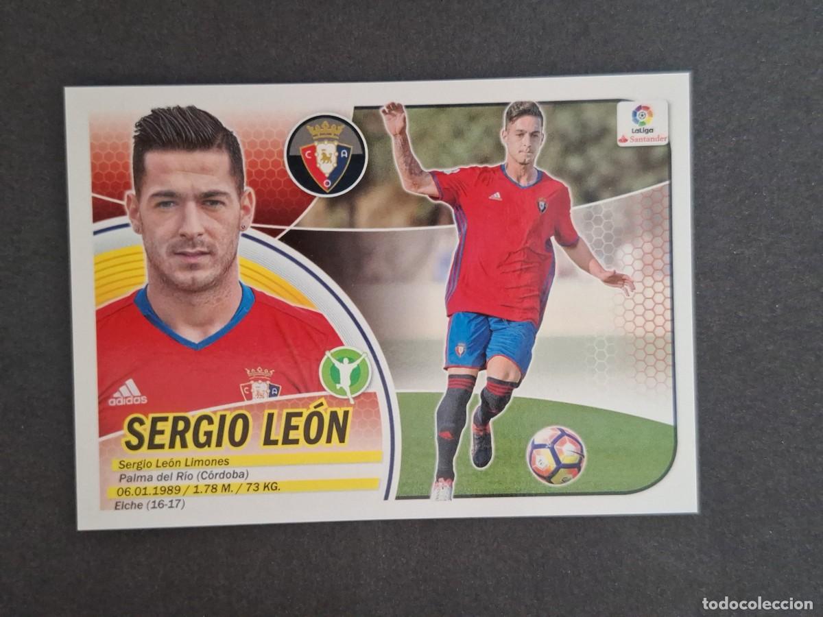 Cromos de f&uacute;tbol: L3 SERGIO LEON C. A. OSASUNA FICHAJE 55 LIGA ESTE 2016 2017 16 17 NUNCA PEGADO SIN PEGAR