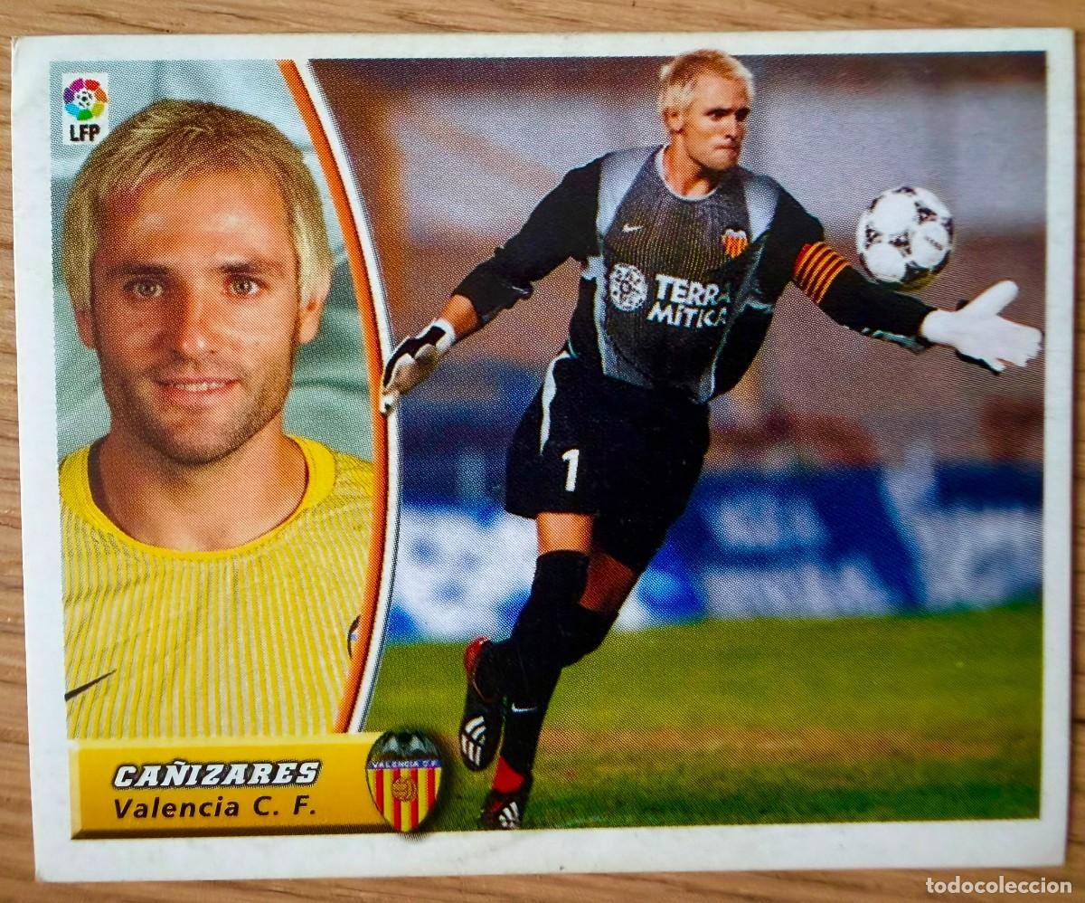 Cromos de f&uacute;tbol: CA&Ntilde;IZARES VALENCIA 03 04 2003 2004 LIGA EDICIONES ESTE SIN PEGAR STICKER CROMOS
