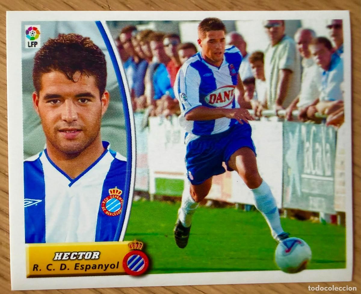 Cromos de f&uacute;tbol: HECTOR COLOCA ESPANYOL ESPA&Ntilde;OL 03 04 2003 2004 LIGA EDICIONES ESTE SIN PEGAR STICKER CROMOS
