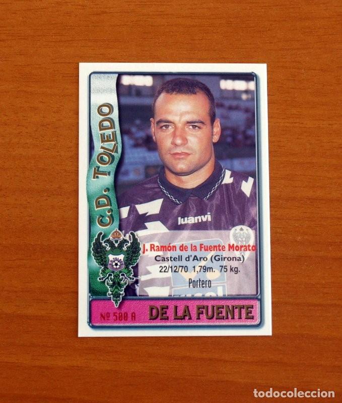 Cromos de f&uacute;tbol: Toledo -N&ordm; 500 A-B De La Fuente-Dani -2&ordf; Divisi&oacute;n-Mundicromo Las Fichas de la Liga 1996-1997-96-97