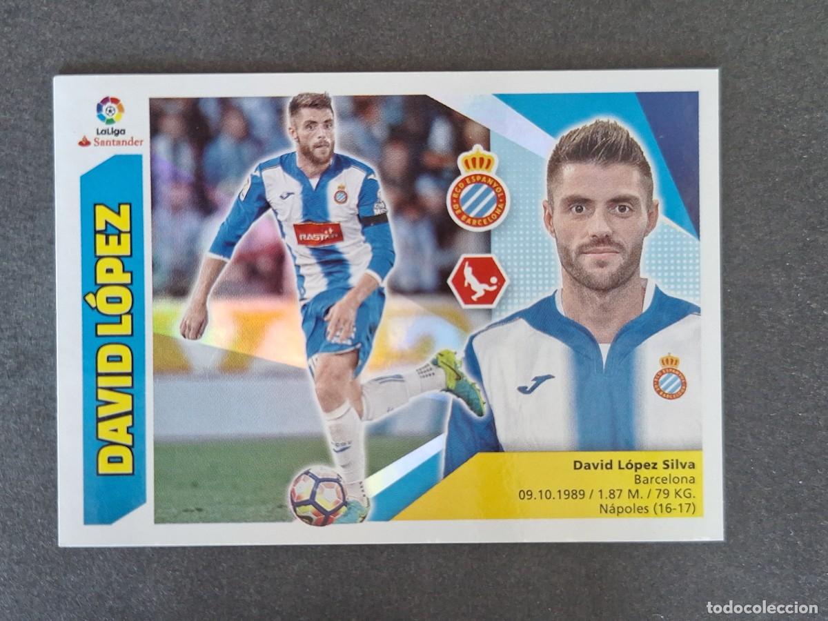 Cromos de Futebol: L3 DAVID LOPEZ R. C. D. ESPA&Ntilde;OL LIGA ESTE 2017 2018 17 18 NUNCA PEGADO SIN PEGAR