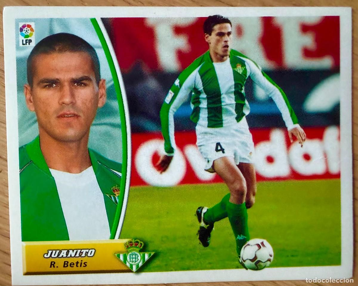 Cromos de Futebol: JUANITO REAL BETIS 03 04 2003 2004 LIGA EDICIONES ESTE SIN PEGAR STICKER CROMOS