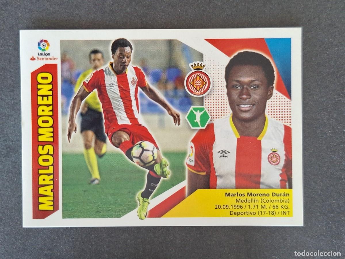 Cromos de Futebol: L3 MARLOS MORENO GIRONA F. C. LIGA ESTE 2017 2018 17 18 NUNCA PEGADO SIN PEGAR