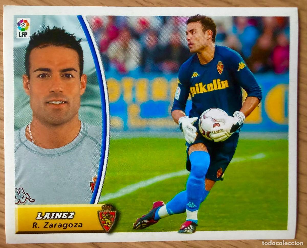 Cromos de f&uacute;tbol: LAINEZ REAL ZARAGOZA 03 04 2003 2004 LIGA EDICIONES ESTE SIN PEGAR STICKER CROMOS