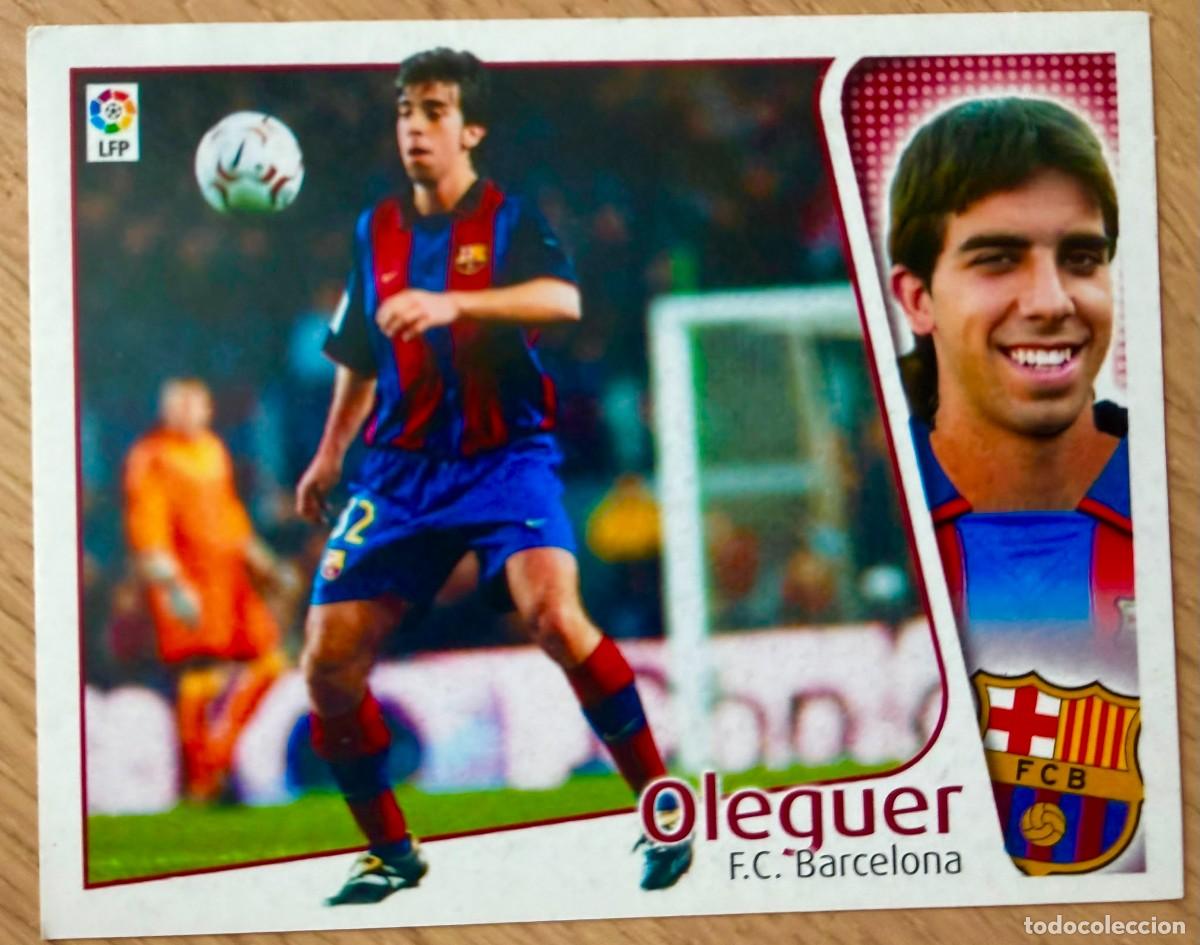 Cromos de f&uacute;tbol: OLEGUER BARCELONA 04 05 2004 2005 LIGA EDICIONES ESTE SIN PEGAR STICKER CROMOS