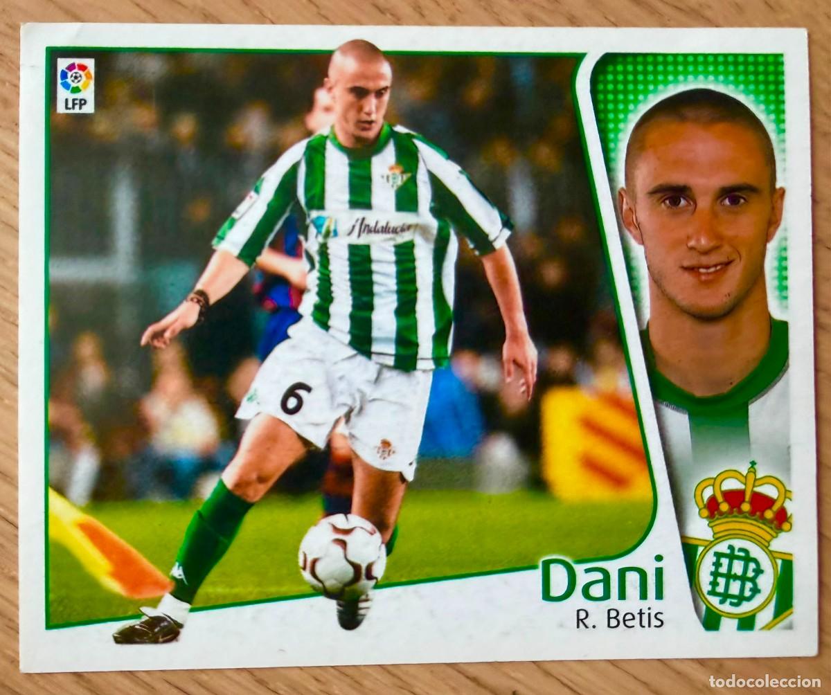 Cartes &agrave; collectionner de Football: DANI REAL BETIS 04 05 2004 2005 LIGA EDICIONES ESTE SIN PEGAR STICKER CROMOS