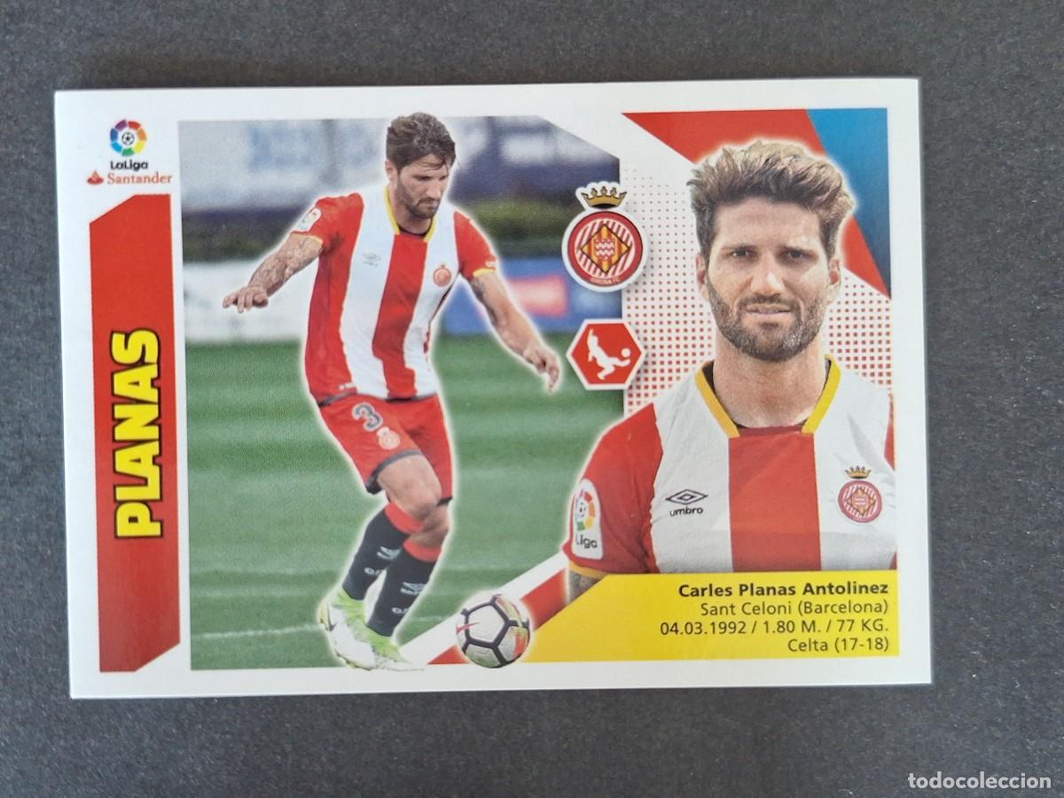 Figurine di Calcio: L3 PLANAS GIRONA F. C. FICHAJE 11 LIGA ESTE 2017 2018 17 18 NUNCA PEGADO SIN PEGAR