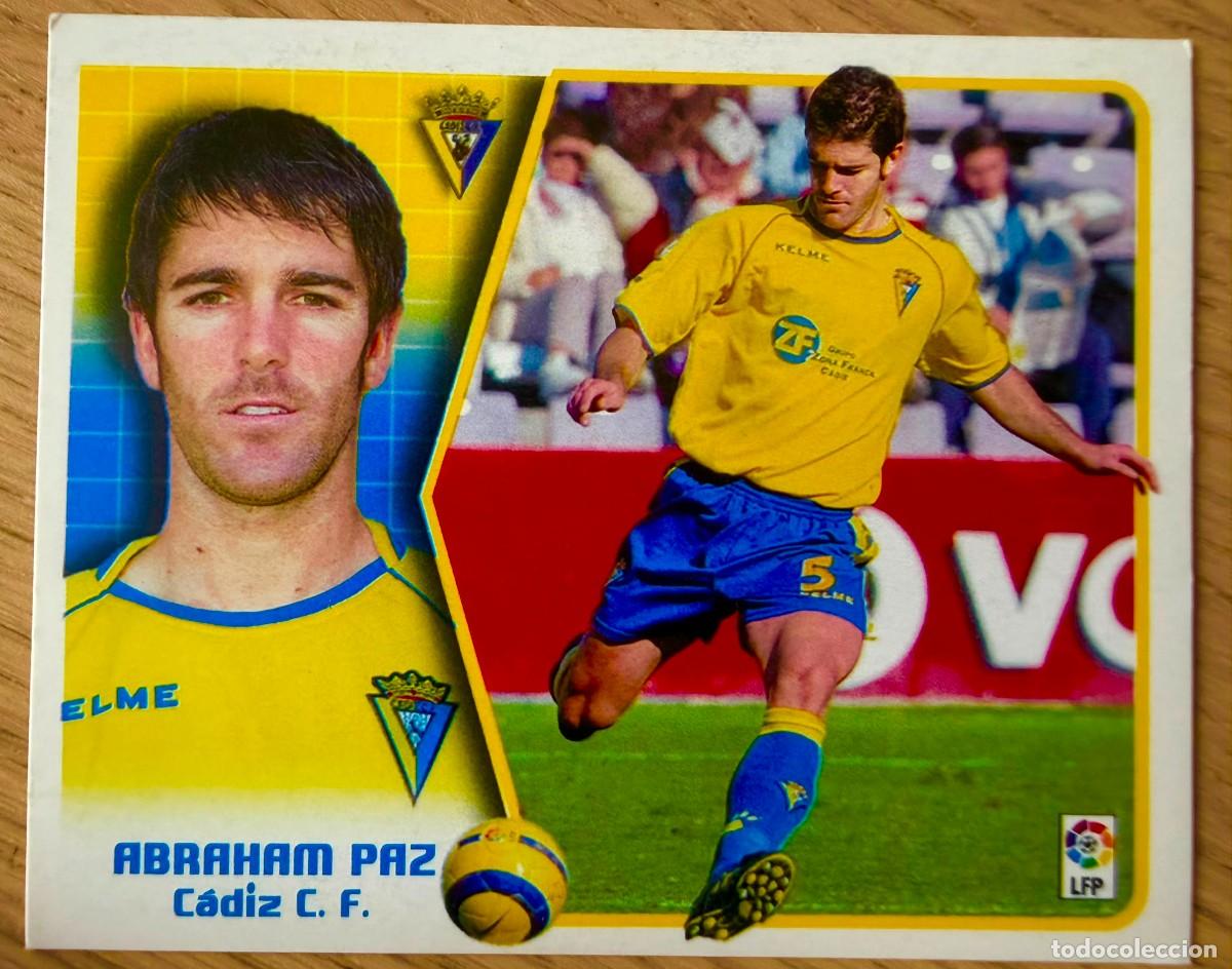 Cromos de f&uacute;tbol: ABRAHAM PAZ CADIZ 05 06 2005 2006 LIGA EDICIONES ESTE SIN PEGAR STICKER CROMOS