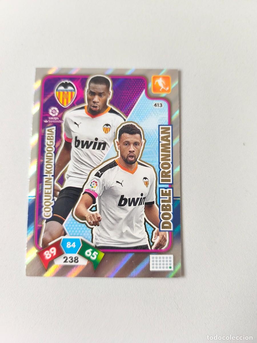 Cromos de f&uacute;tbol: ADRENALYN XL 19 20 VALENCIA COQUELIN-KONDOGBIA DOBLE IRONMAN 413 CJA1