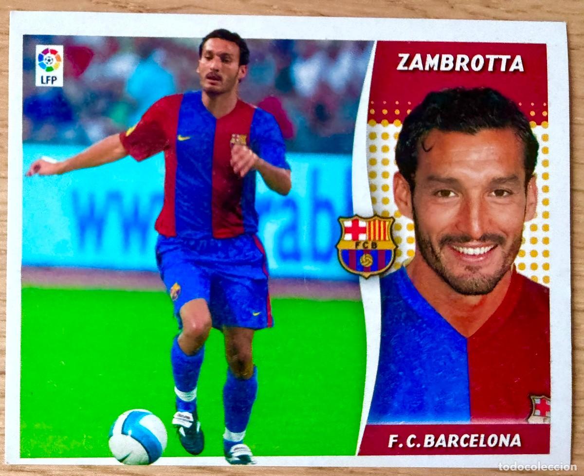 Figurine di Calcio: ZAMBROTTA VERSION FICHAJE 12 BARCELONA 06 07 2006 2007 LIGA EDICIONES ESTE SIN PEGAR STICKER CROMOS