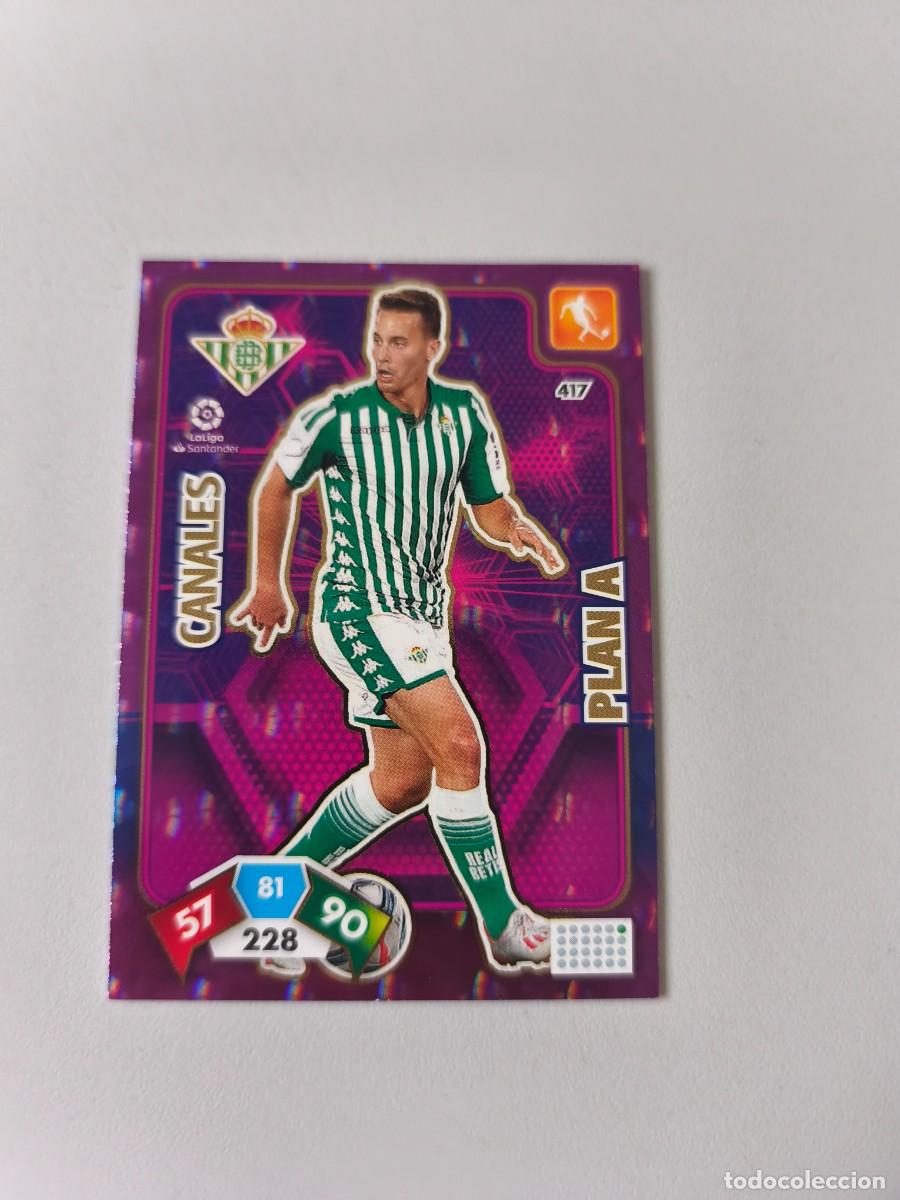 Cromos de f&uacute;tbol: ADRENALYN XL 19 20 BETIS CANALES PLAN A 417 CJA1
