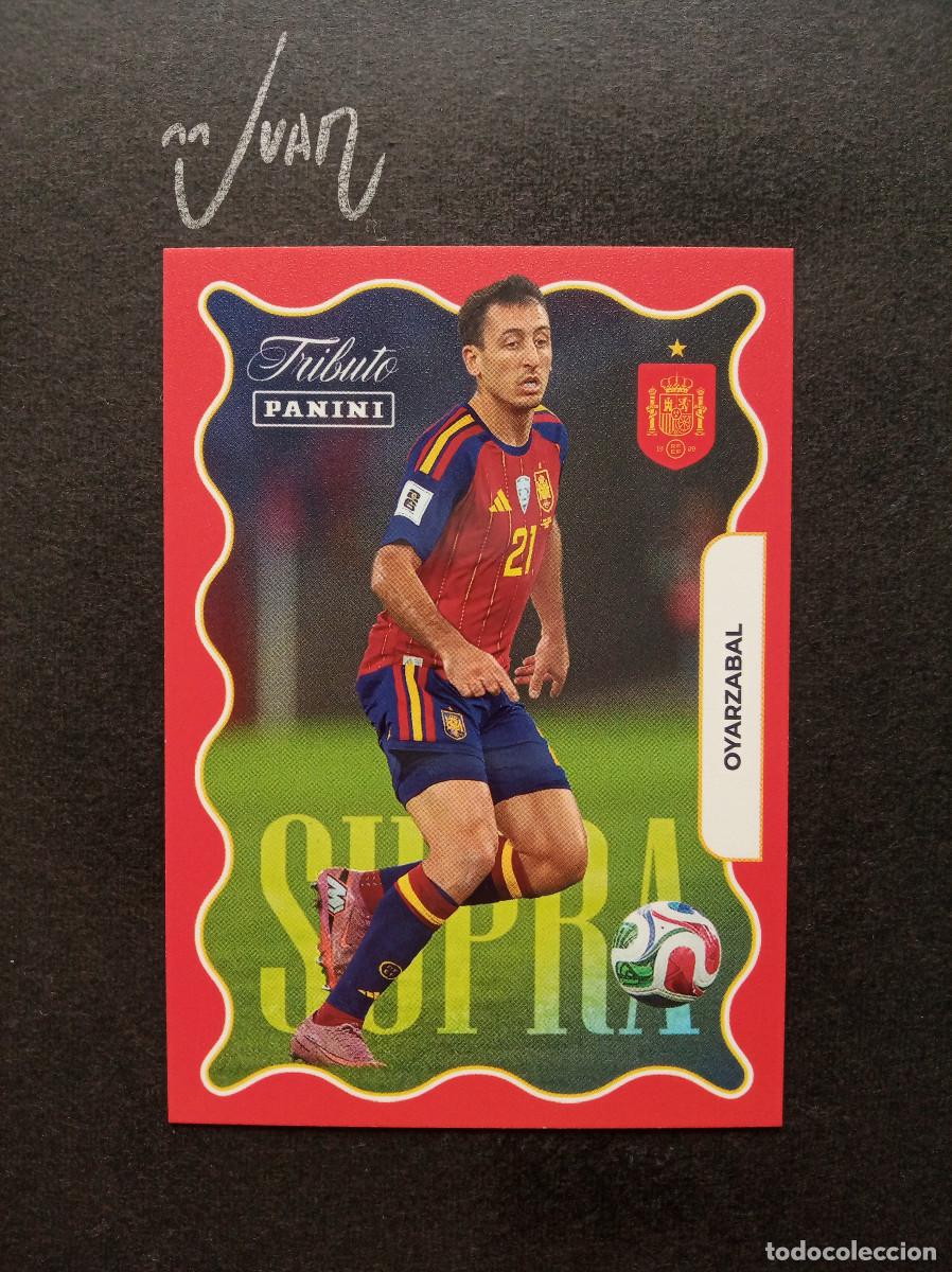 Cromos de f&uacute;tbol: 80 SUPRA MIKEL OYARZABAL ESPA&Ntilde;A REAL SOCIEDAD ⚽ PANINI &reg; TRIBUTO SELECCION ESPA&Ntilde;OLA 2026 MUNDIAL 26