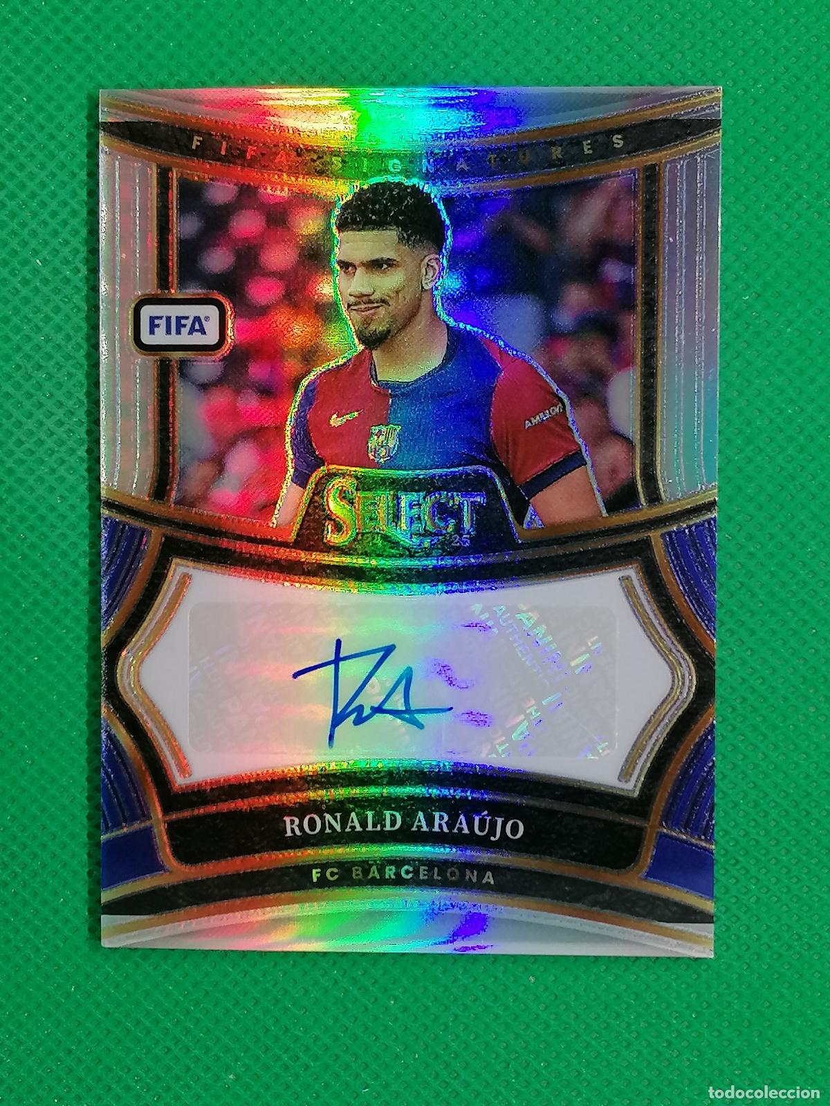 Cromos de f&uacute;tbol: RONALD ARAUJO BARCELONA AUTO FIRMA AUTOGRAFO ⚽ PANINI PRIZM SELECT FIFA 2024 2025 24 25 ⚽
