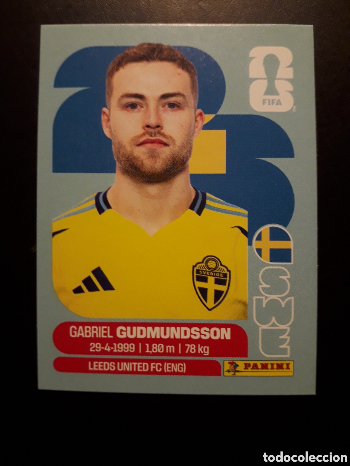 Cromos de f&uacute;tbol: GUDMUNDSSON SUECIA SWE 4 MUNDIAL F&Uacute;TBOL 2026 FIFA WORLD CUP PANINI SIN PEGAR PEDIDO M&Iacute;NIMO 3&euro;.
