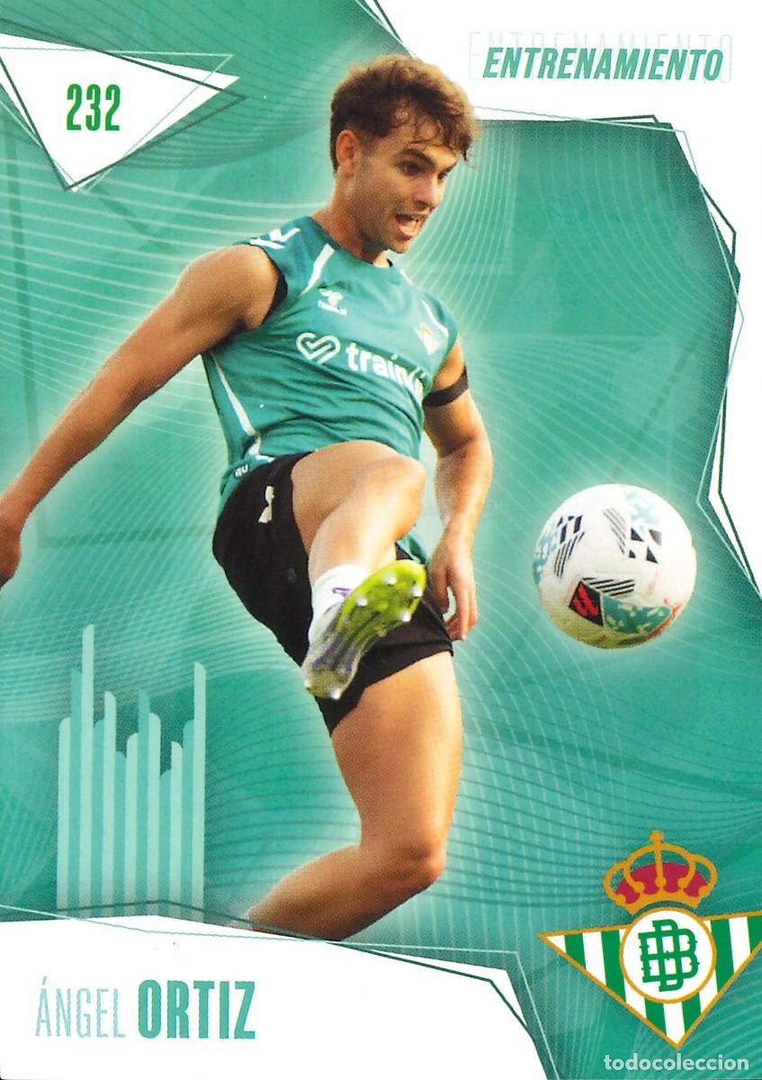 Cromos de f&uacute;tbol: FUTBOL - BETIS CARDS - 2025-2026 - 25-26 - REAL BETIS - 232 - ANGEL ORTIZ - ENTRENAMIENTO