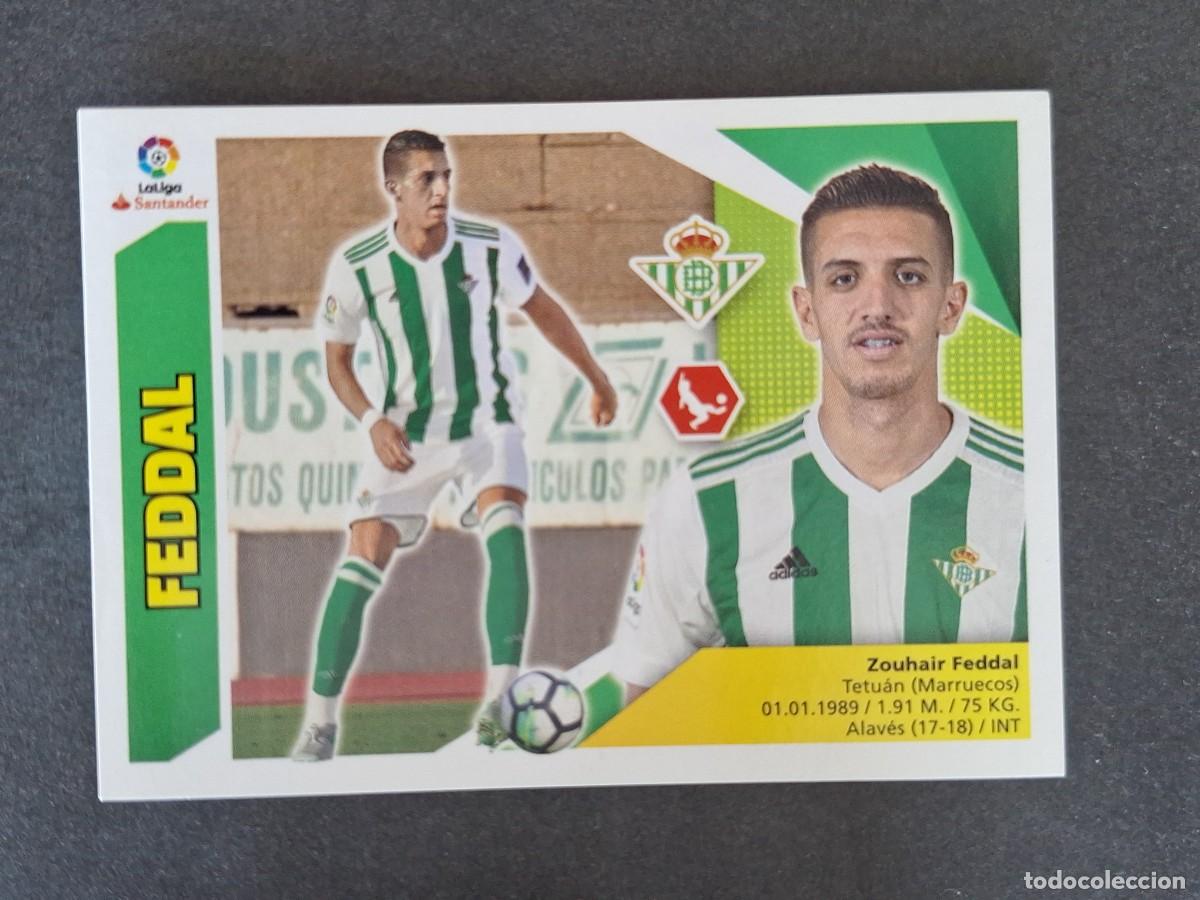 Cromos de Futebol: L3 FEDDAL REAL BETIS BALOMPIE FICHAJE 25 LIGA ESTE 2017 2018 17 18 NUNCA PEGADO SIN PEGAR