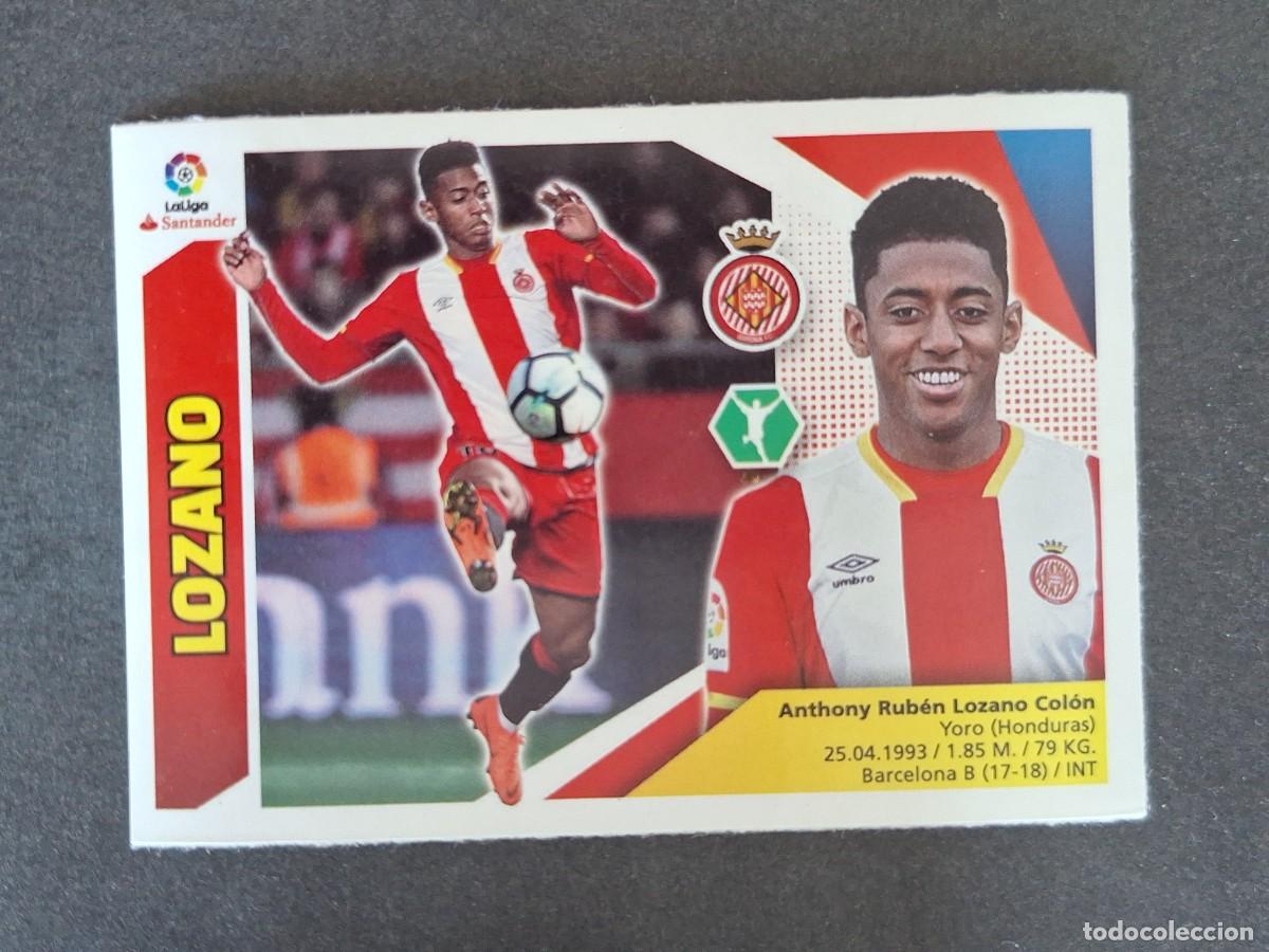 Cromos de f&uacute;tbol: L3 LOZANO GIRONA F. C. MERCADO INVIERNO LIGA ESTE 2017 2018 17 18 NUNCA PEGADO SIN PEGAR