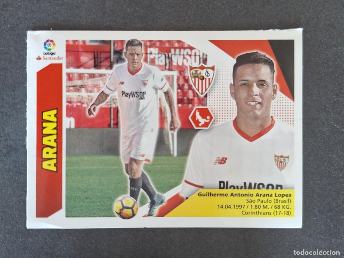 Cromos de f&uacute;tbol: L3 ARANA SEVILLA F. C. MERCADO INVIERNO LIGA ESTE 2017 2018 17 18 NUNCA PEGADO SIN PEGAR