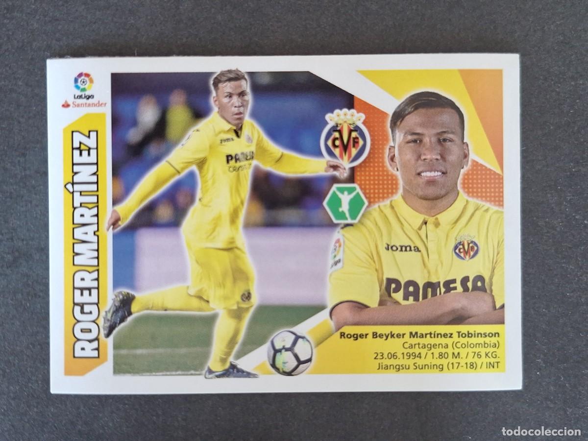 Cromos de Futebol: L3 ROGER MARTINEZ VILLARREAL C. F. MERCADO INVIERNO LIGA ESTE 2017 2018 17 18 NUNCA PEGADO SIN PEGAR