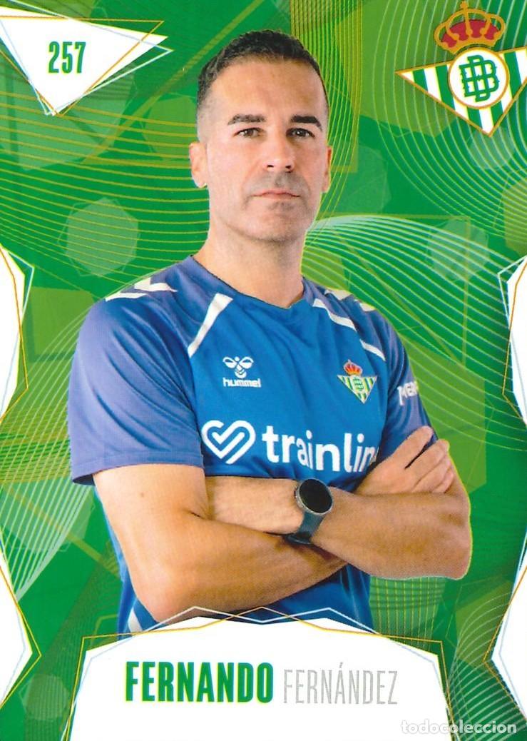 Cromos de f&uacute;tbol: FUTBOL - BETIS CARDS - 2025-2026 - 25-26 - REAL BETIS - 257 - FERNANDO FERNANDEZ