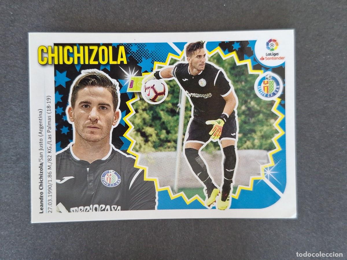 Cromos de f&uacute;tbol: L1 CHICHIZOLA GETAFE C. F. LIGA ESTE 2018 2019 18 19 NUNCA PEGADO SIN PEGAR