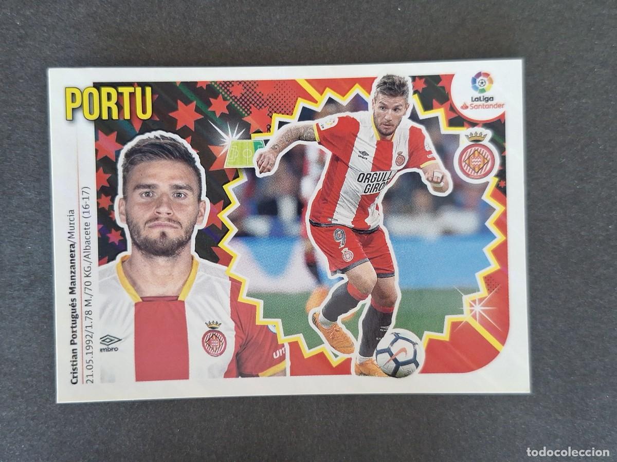 Cromos de f&uacute;tbol: L1 PORTU GIRONA F. C. LIGA ESTE 2018 2019 18 19 NUNCA PEGADO SIN PEGAR