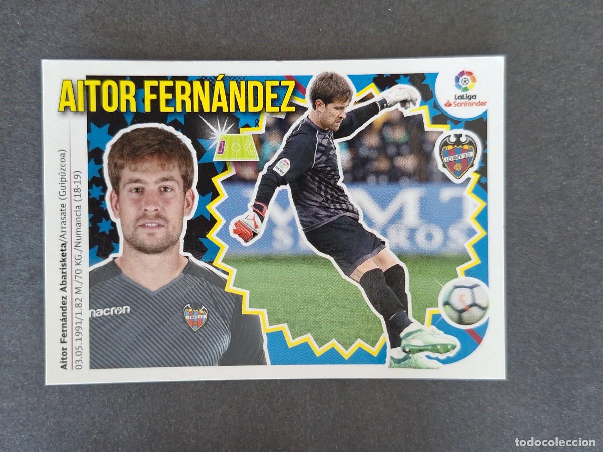 Cromos de f&uacute;tbol: L1 AITOR FERNANDEZ LEVANTE U. D. LIGA ESTE 2018 2019 18 19 NUNCA PEGADO SIN PEGAR