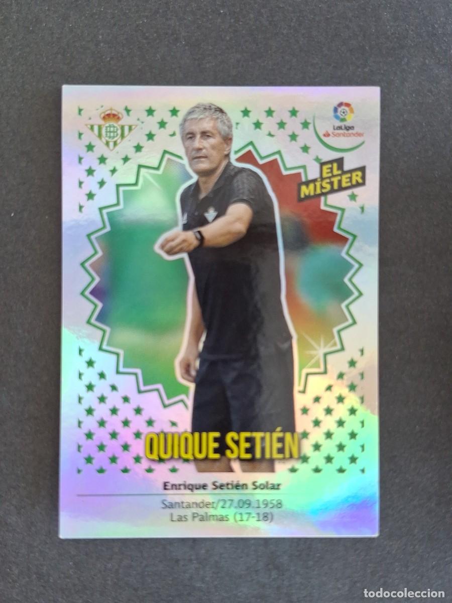 Cromos de f&uacute;tbol: L1 ENTRENADOR QUIQUE SETIEN REAL BETIS BALOMPIE LIGA ESTE 2018 2019 18 19 NUNCA PEGADO SIN PEGAR