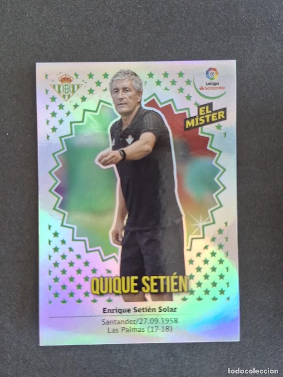 Cromos de f&uacute;tbol: L1 ENTRENADOR QUIQUE SETIEN REAL BETIS BALOMPIE LIGA ESTE 2018 2019 18 19 NUNCA PEGADO SIN PEGAR