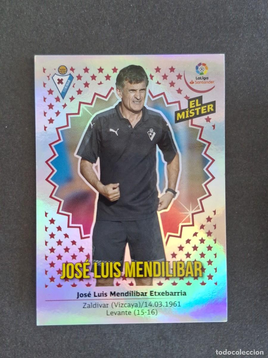 Cromos de f&uacute;tbol: L1 ENTRENADOR JOSE LUIS MENDILIBAR S. D. EIBAR LIGA ESTE 2018 2019 18 19 NUNCA PEGADO SIN PEGAR