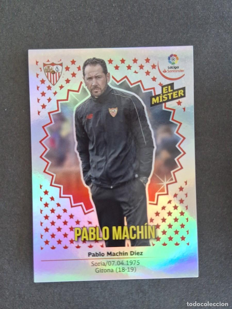 Cromos de f&uacute;tbol: L1 ENTRENADOR PABLO MACHIN SEVILLA F. C. LIGA ESTE 2018 2019 18 19 NUNCA PEGADO SIN PEGAR