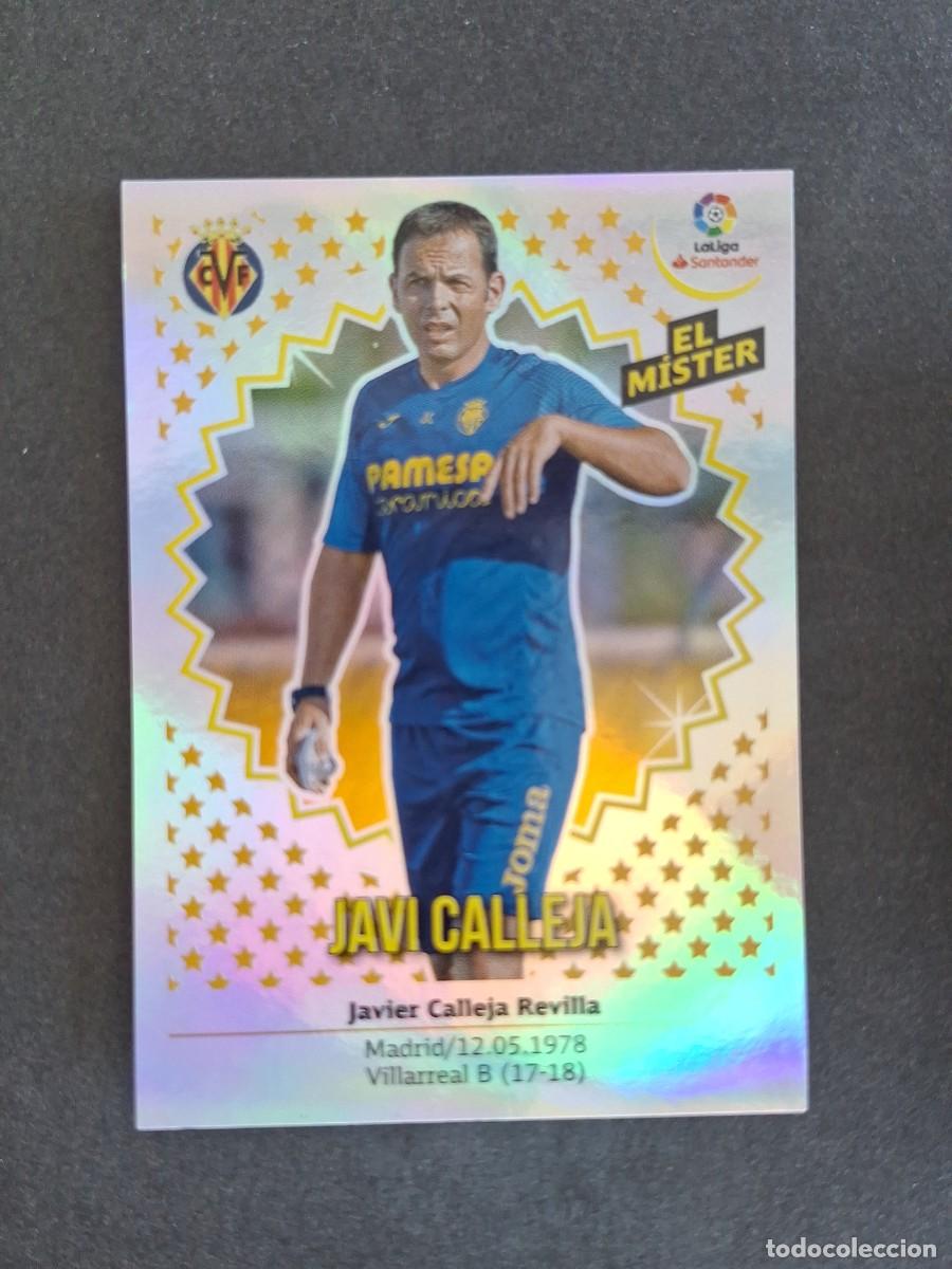 Cromos de f&uacute;tbol: L1 ENTRENADOR JAVI CALLEJA VILLARREAL C. F. LIGA ESTE 2018 2019 18 19 NUNCA PEGADO SIN PEGAR