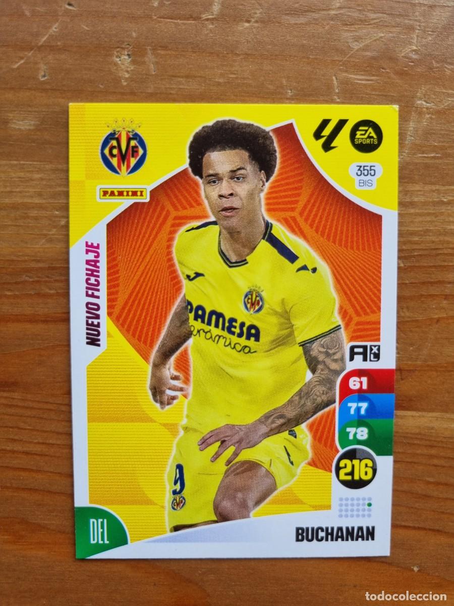 Cromos de f&uacute;tbol: 355 Bis BUCHANAN (Villarreal CF) NUEVO FICHAJE. Liga 2024 2025 24 25 Adrenalyn XL (Panini)