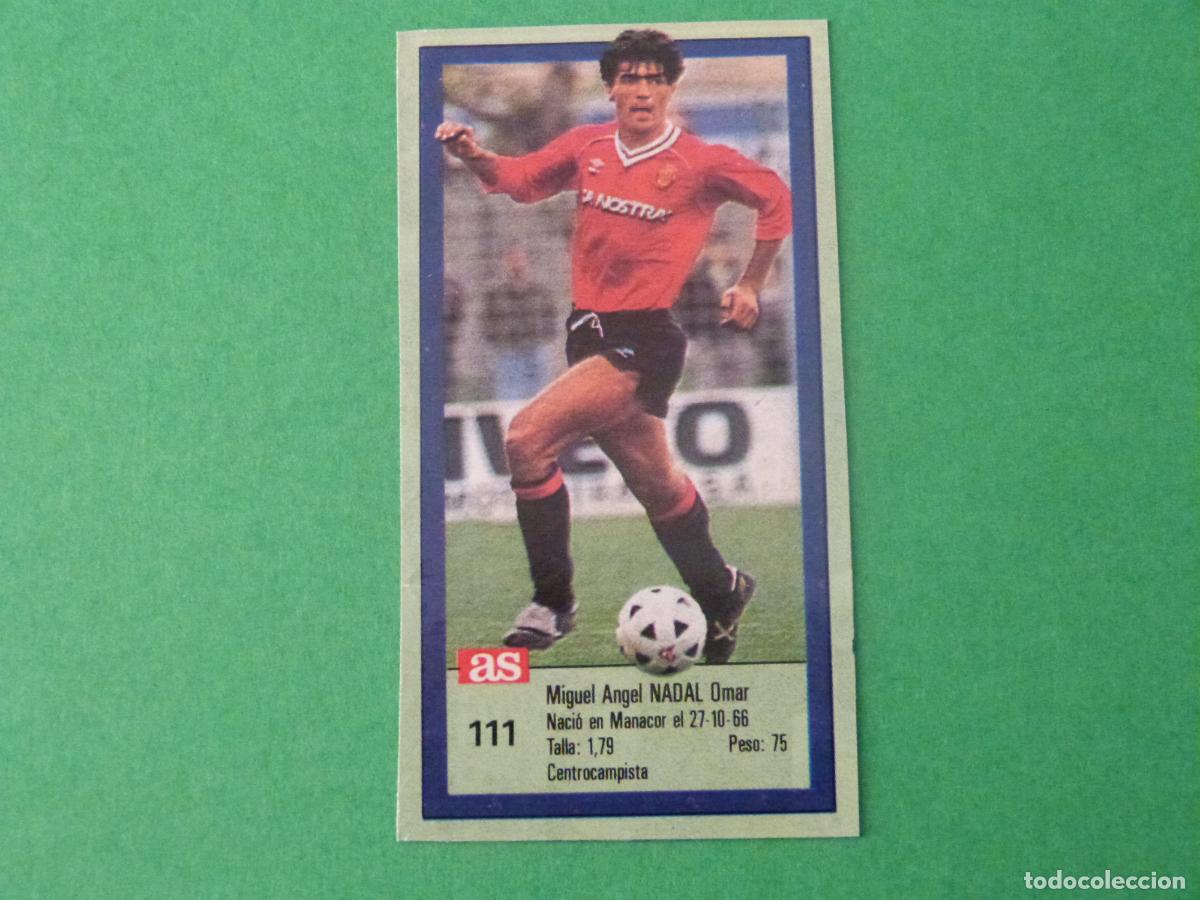 Cromos de f&uacute;tbol: CROMO FUTBOL NADAL R.C.D.MALLORCA RECORTADO N&ordm; 111 ASES DE LA LIGA 1989-1990/89-90 DIARIO AS