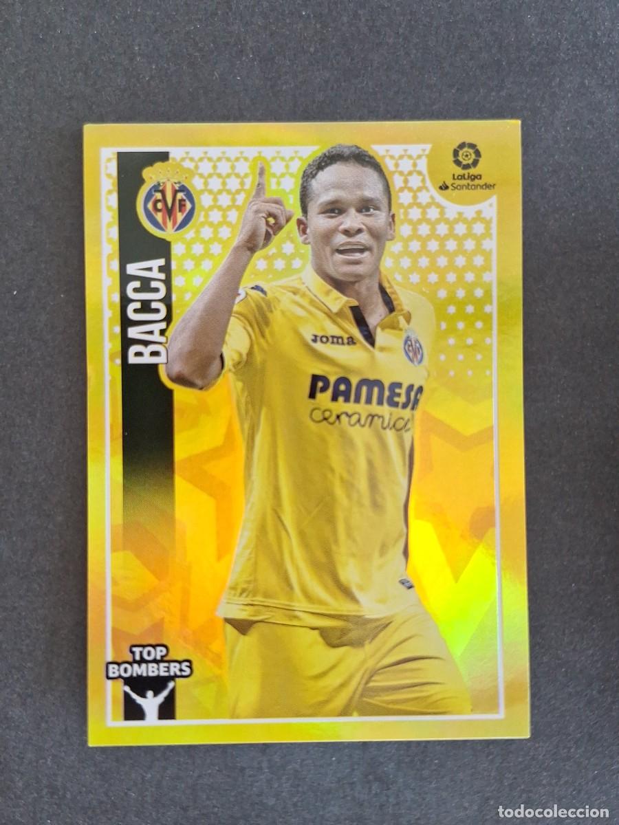 Cromos de f&uacute;tbol: L1 BACCA VILLARREAL C. F. TOP BOMBERS LIGA ESTE 2018 2019 18 19 NUNCA PEGADO SIN PEGAR