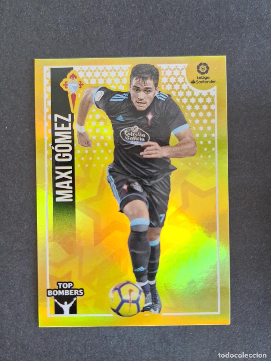 Cromos de f&uacute;tbol: L1 MAXI GOMEZ CELTA DE VIGO TOP BOMBERS LIGA ESTE 2018 2019 18 19 NUNCA PEGADO SIN PEGAR