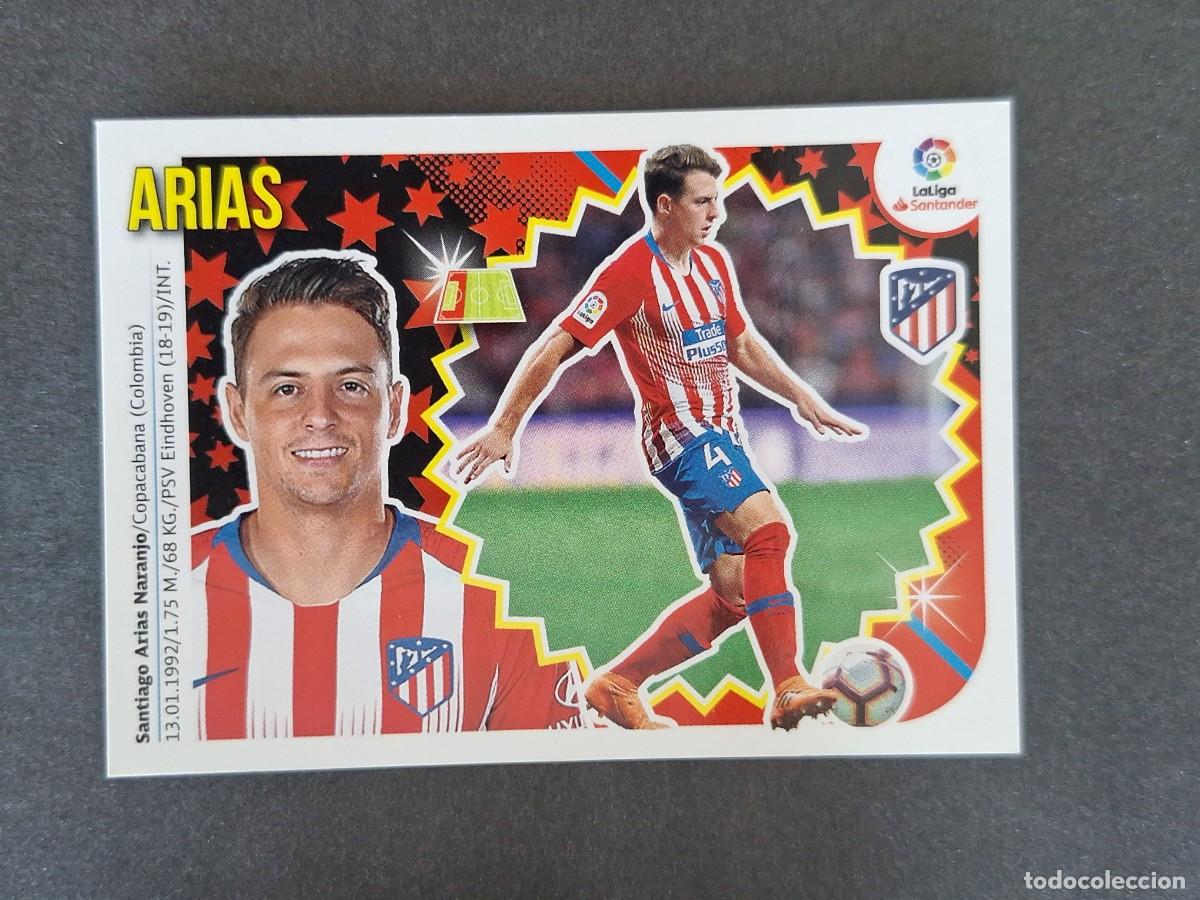 Cromos de f&uacute;tbol: L1 ARIAS ATLETICO DE MADRID COLOCA LIGA ESTE 2018 2019 18 19 NUNCA PEGADO SIN PEGAR