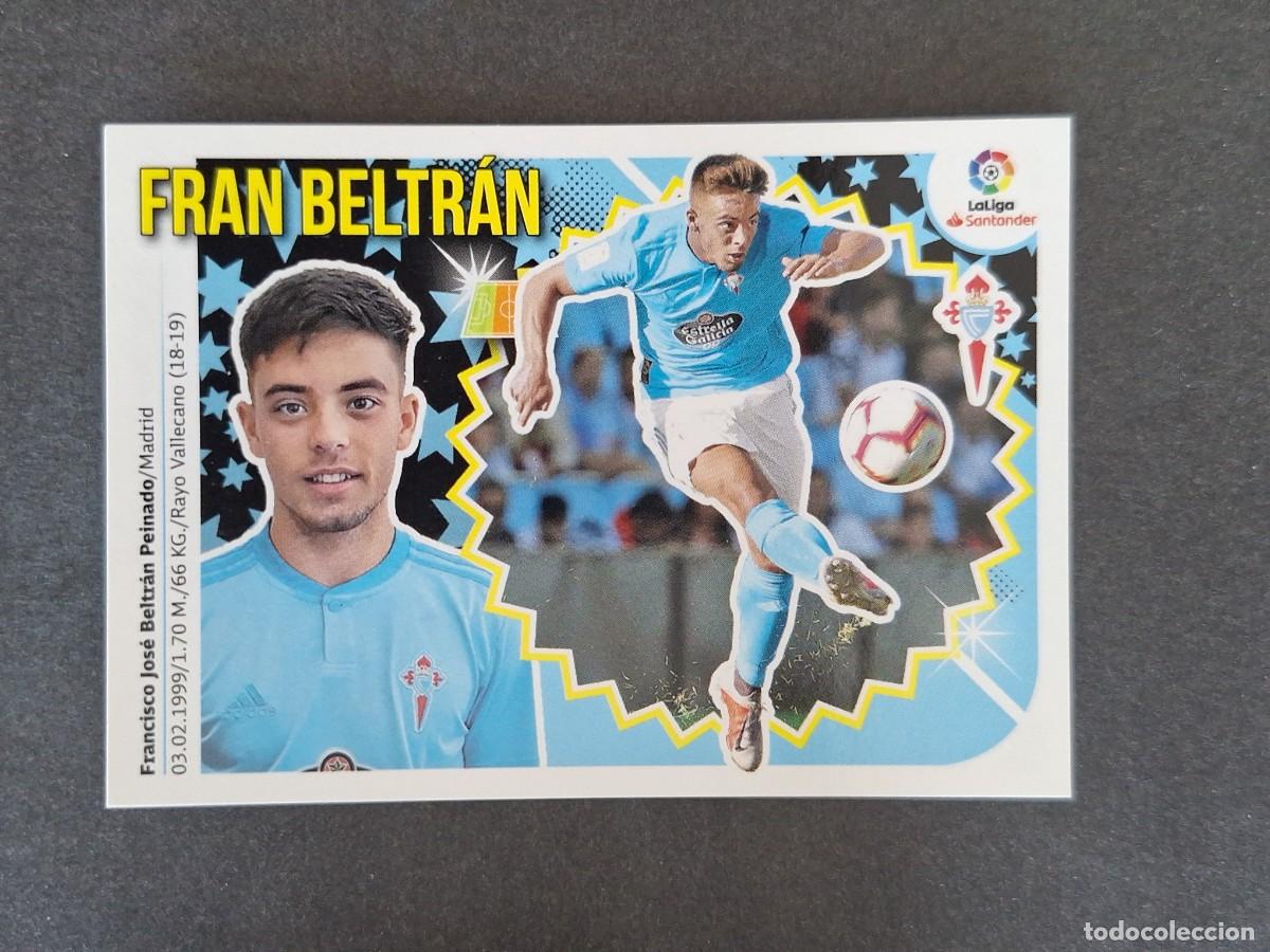Cromos de f&uacute;tbol: L1 FRAN BELTRAN CELTA DE VIGO COLOCA LIGA ESTE 2018 2019 18 19 NUNCA PEGADO SIN PEGAR