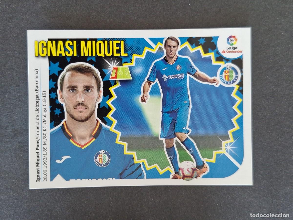 Cromos de f&uacute;tbol: L1 IGNASI MIQUEL GETAFE C. F. COLOCA LIGA ESTE 2018 2019 18 19 NUNCA PEGADO SIN PEGAR