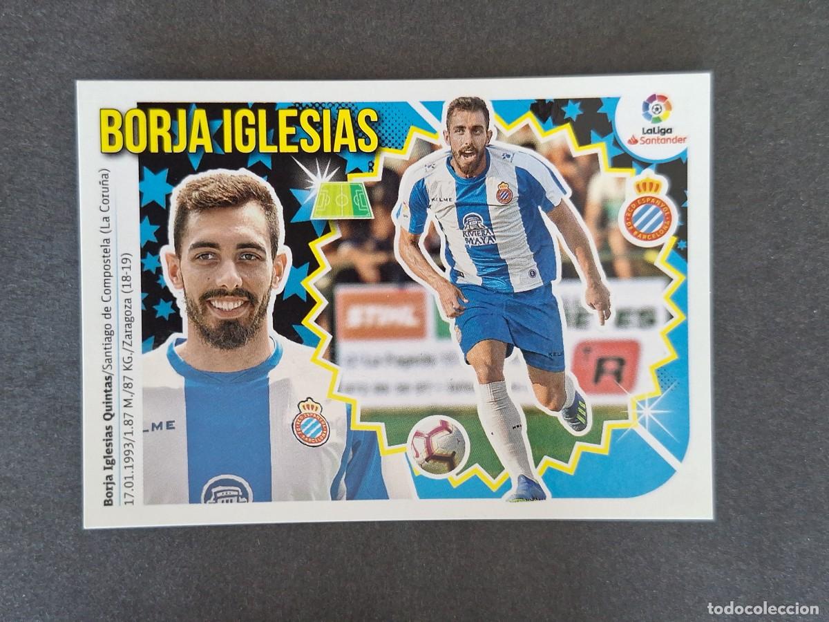 Cromos de f&uacute;tbol: L1 BORJA IGLESIAS R. C. D. ESPA&Ntilde;OL FICHAJE 5 LIGA ESTE 2018 2019 18 19 NUNCA PEGADO SIN PEGAR