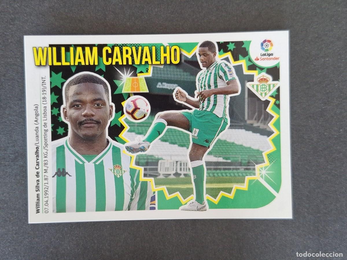 Fu&szlig;ball-Sticker: L1 WILLIAM CARVALHO REAL BETIS BALOMPIE FICHAJE 9 LIGA ESTE 2018 2019 18 19 NUNCA PEGADO SIN PEGAR