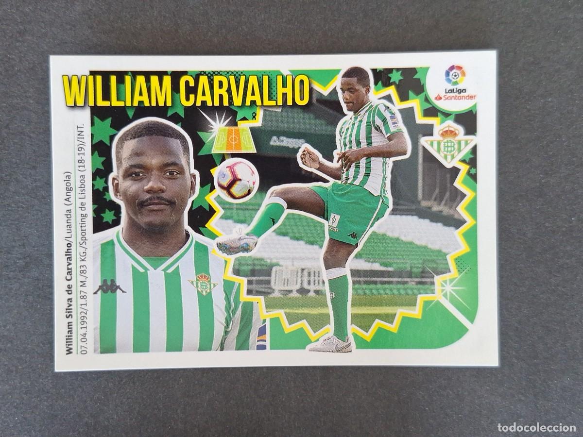 Fu&szlig;ball-Sticker: L1 WILLIAM CARVALHO REAL BETIS BALOMPIE FICHAJE 9 LIGA ESTE 2018 2019 18 19 NUNCA PEGADO SIN PEGAR