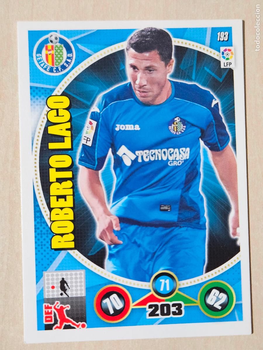 Cromos de f&uacute;tbol: FICHA N&ordm; 193 ROBERTO LAGO - ADRENALYN 14 15 - PANINI 2014 - 15 - CROMO - GETAFE