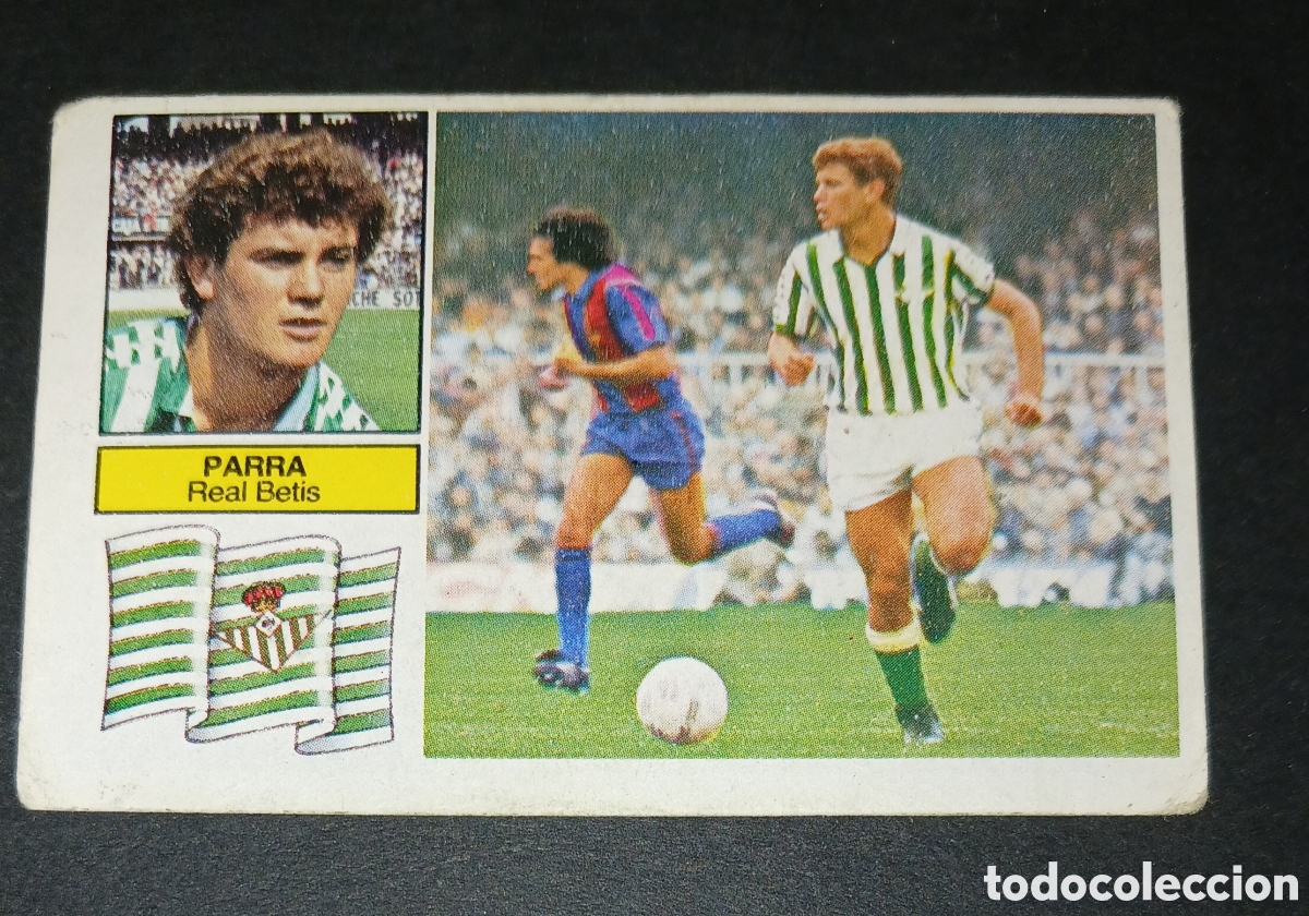 Cromos de f&uacute;tbol: Cromo Parra Real Betis Ediciones Este Liga 1982-1983 (82-83) Nunca Pegado Sin Pegar