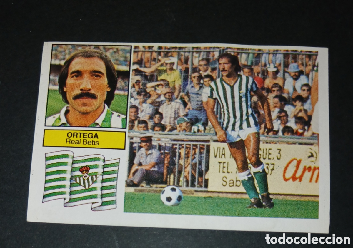 Cromos de f&uacute;tbol: Cromo Ortega Real Betis Ediciones Este Liga 1982-1983 (82-83) Nunca Pegado Sin Pegar