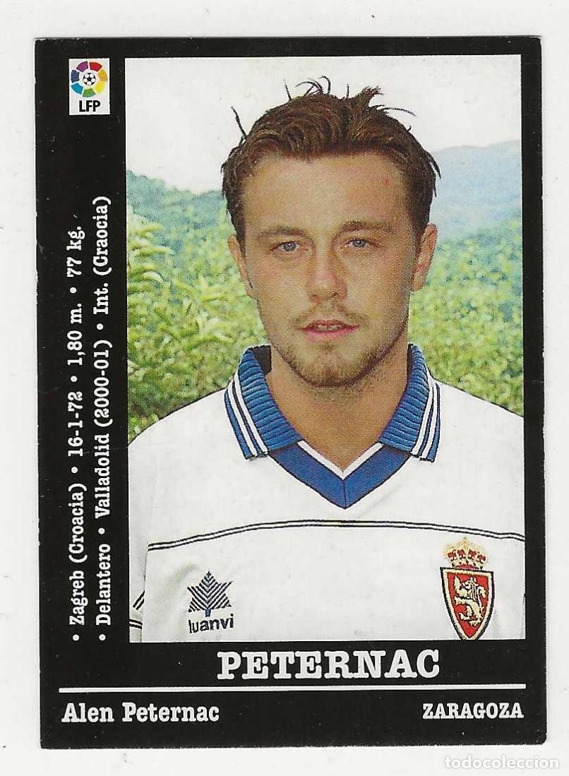 Cromos de f&uacute;tbol: PANINI -- LIGA 2000-2001 -- ZARAGOZA -- ULT. FICHAJE PETERNAC