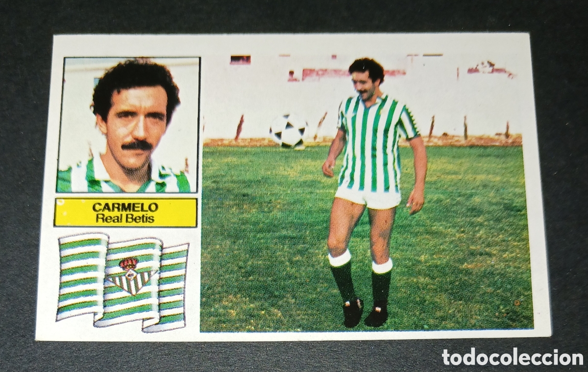 Cromos de f&uacute;tbol: Cromo Carmelo Real Betis Ediciones Este Liga 1982-1983 (82-83) Nunca Pegado Sin Pegar