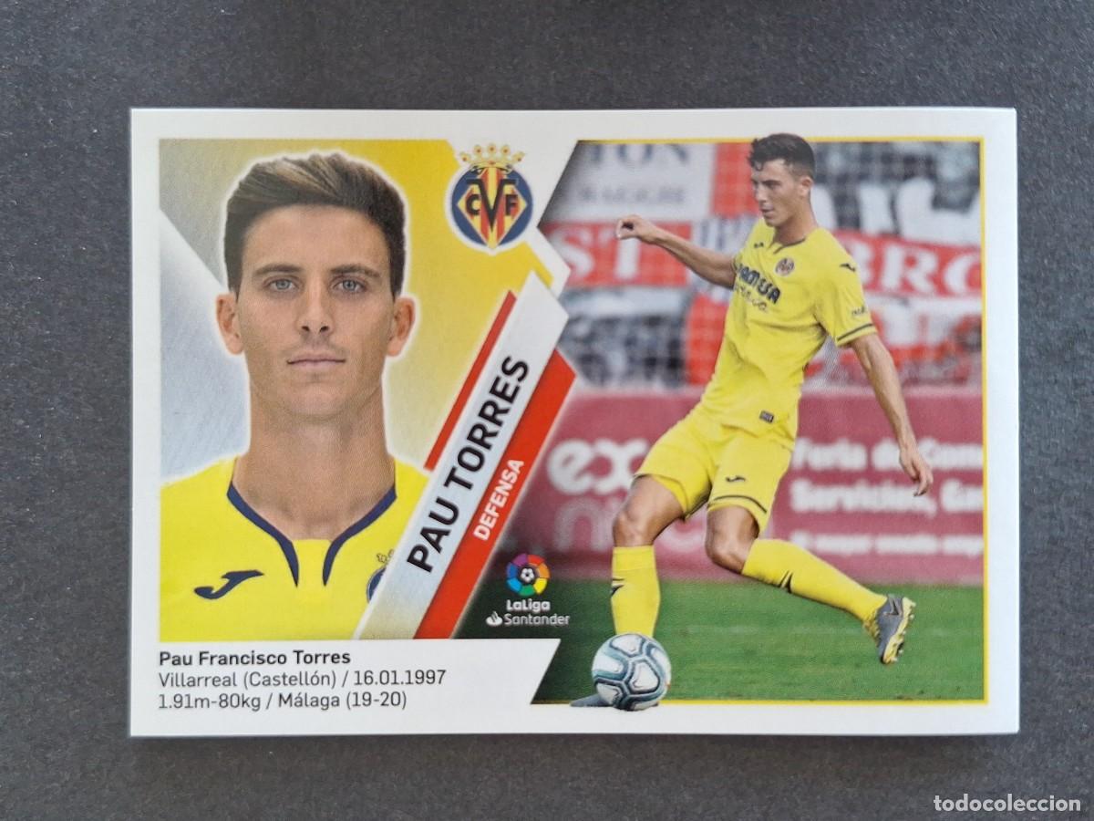 Cromos de f&uacute;tbol: L2 PAU TORRES VILLARREAL C. F. COLOCA LIGA ESTE 2019 2020 19 20 NUNCA PEGADO SIN PEGAR