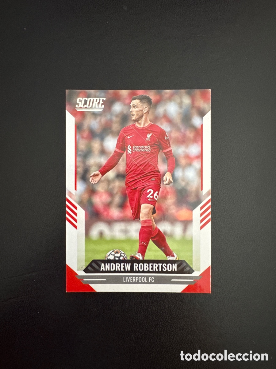Cromos de f&uacute;tbol: ROBERTSON LIVERPOOL N&Uacute;MERO 153 PANINI SCORE 2021 2022