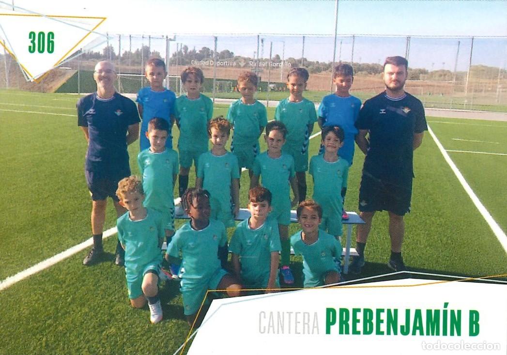 Cromos de f&uacute;tbol: FUTBOL - BETIS CARDS - 2025-2026 - 25-26 - REAL BETIS - 306 - CANTERA - PREBENJAMIN B
